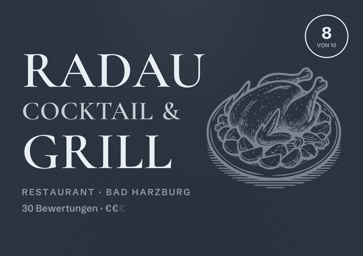 Illustriertes Poster von Radau Cocktail & Grill, Restaurant in Bad Harzburg: Bewertung 8 von 10 aus 30 Bewertungen, Preisniveau €€