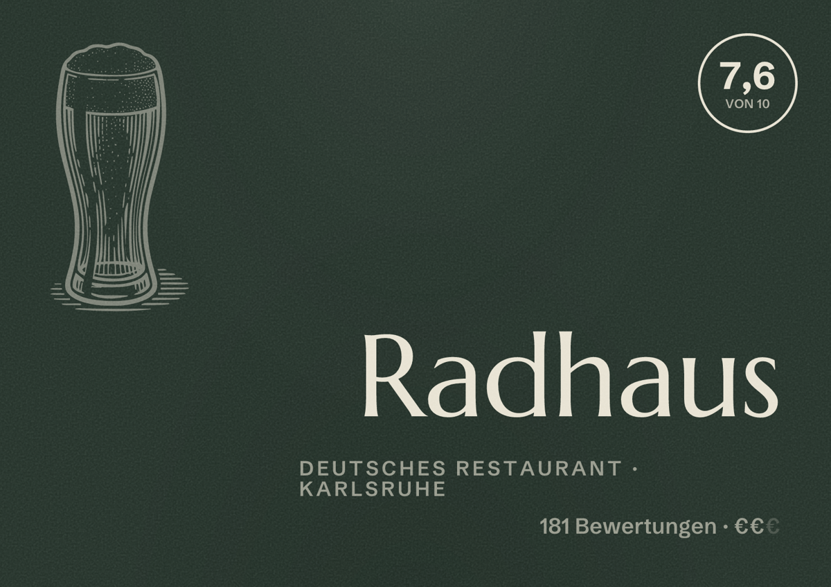 Illustriertes Poster von Radhaus, Deutsches Restaurant in Karlsruhe: Bewertung 7,6 von 10 aus 181 Bewertungen, Preisniveau €€