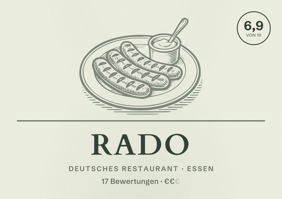 Illustriertes Poster von Rado, Deutsches Restaurant in Essen: Bewertung 6,9 von 10 aus 17 Bewertungen, Preisniveau €€