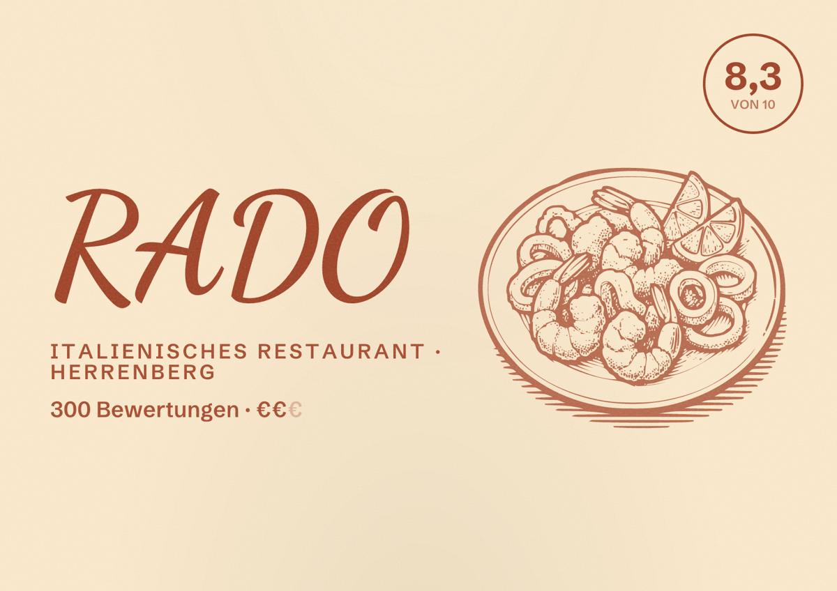 Illustriertes Poster von RADO, Italienisches Restaurant in Herrenberg: Bewertung 8,3 von 10 aus 300 Bewertungen, Preisniveau €€