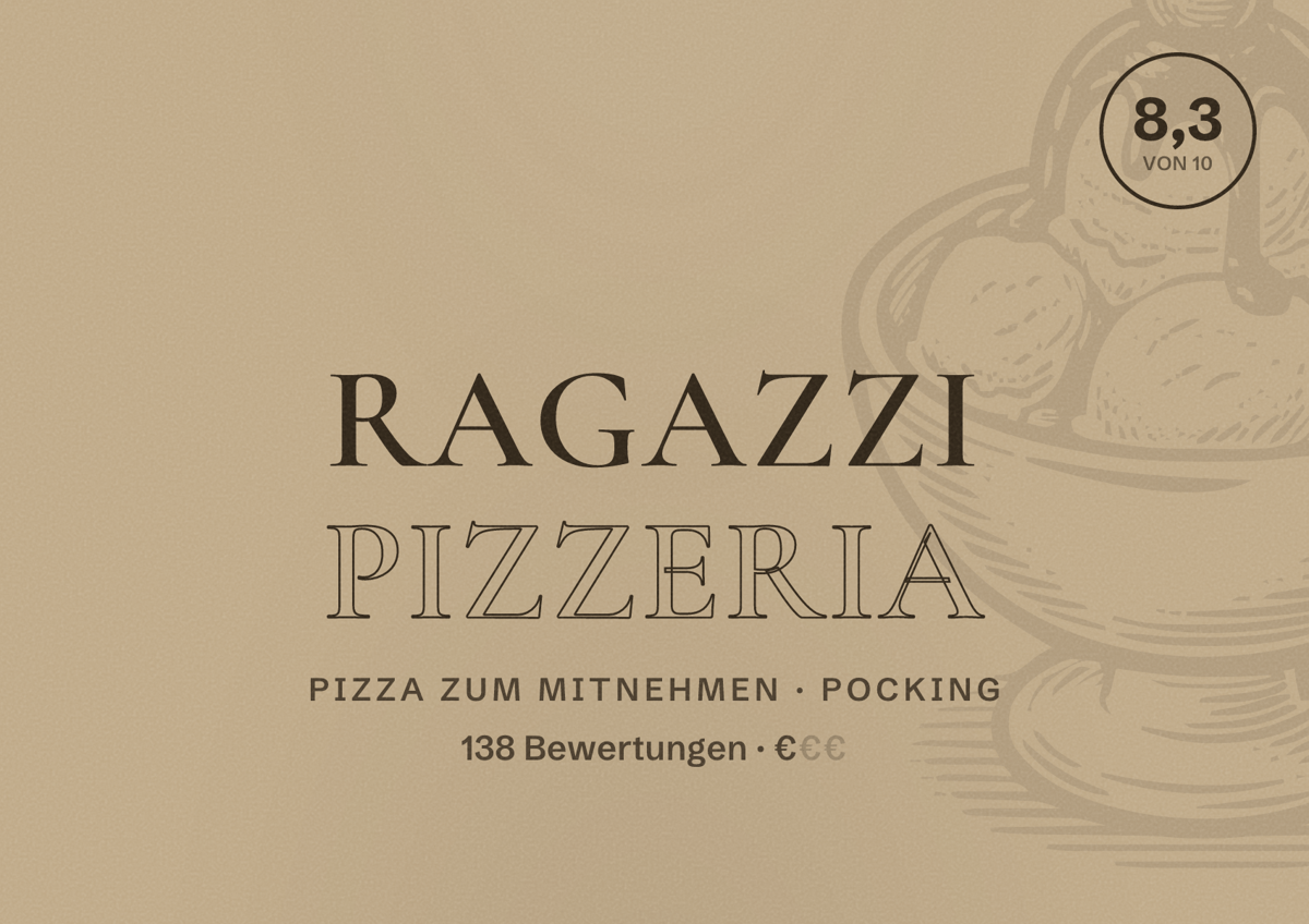 Illustriertes Poster von Ragazzi Pizzeria, Pizza zum Mitnehmen in Pocking: Bewertung 8,3 von 10 aus 138 Bewertungen, Preisniveau €