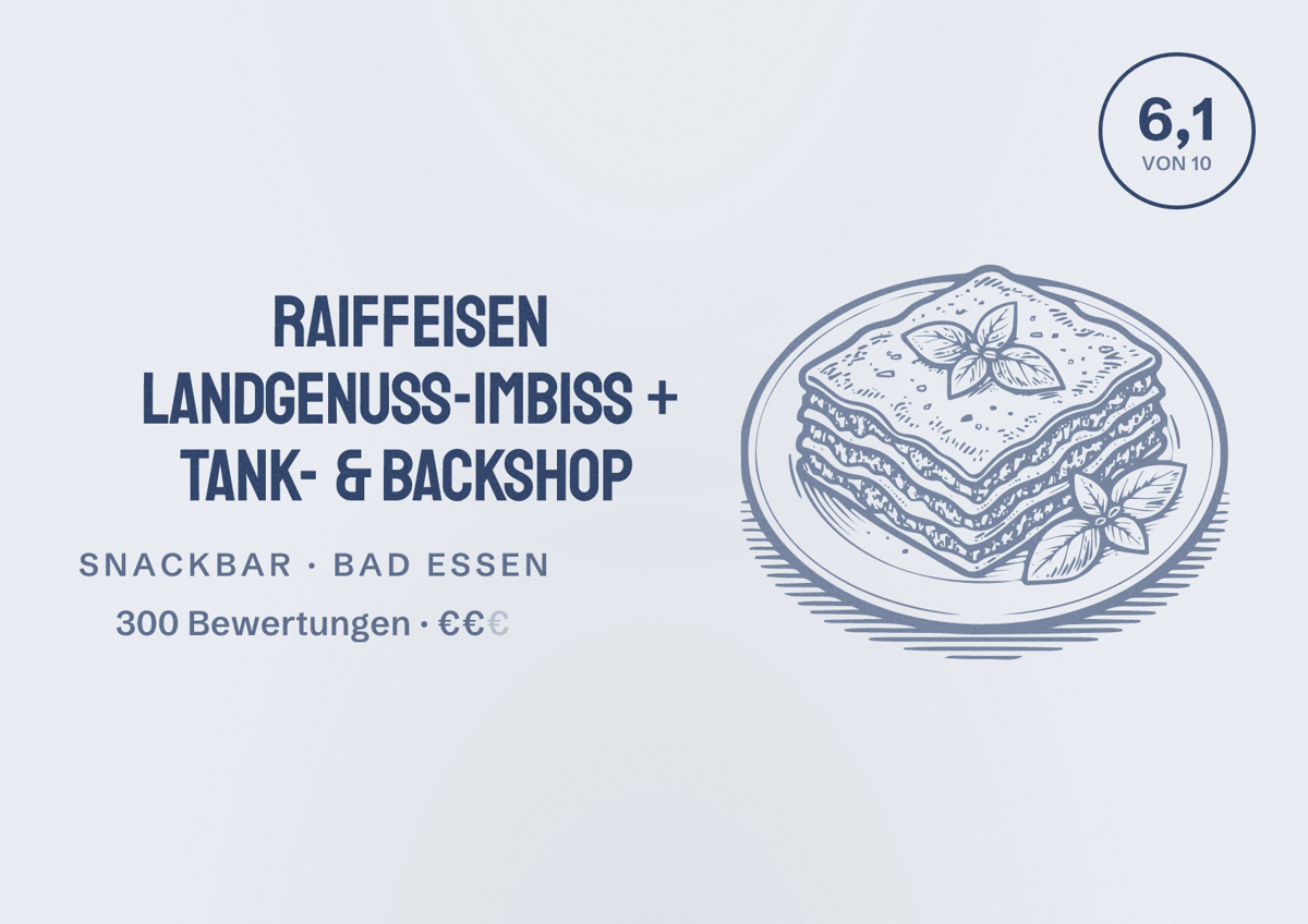 Illustriertes Poster von Raiffeisen LandGenuss-Imbiss + Tank- & Backshop, Snackbar in Bad Essen: Bewertung 6,1 von 10 aus 300 Bewertungen, Preisniveau €€