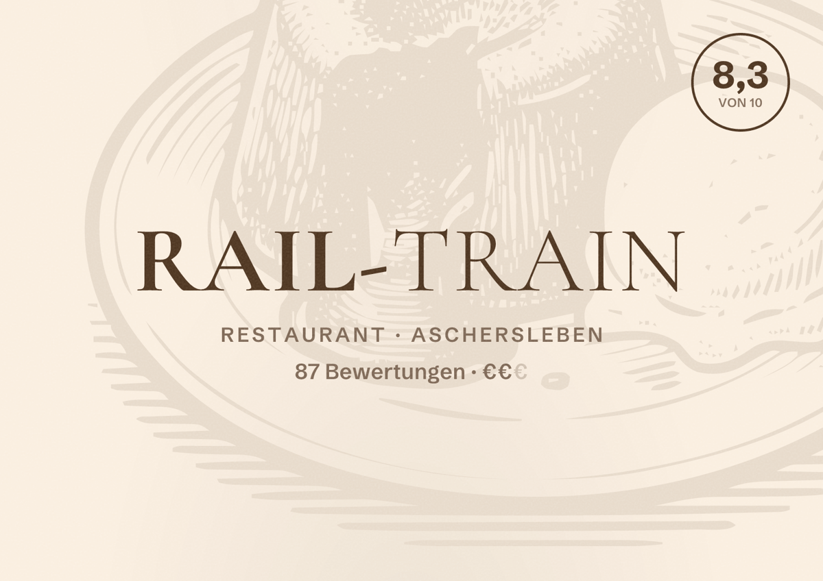 Illustriertes Poster von Rail-Train, Restaurant in Aschersleben: Bewertung 8,3 von 10 aus 87 Bewertungen, Preisniveau €€