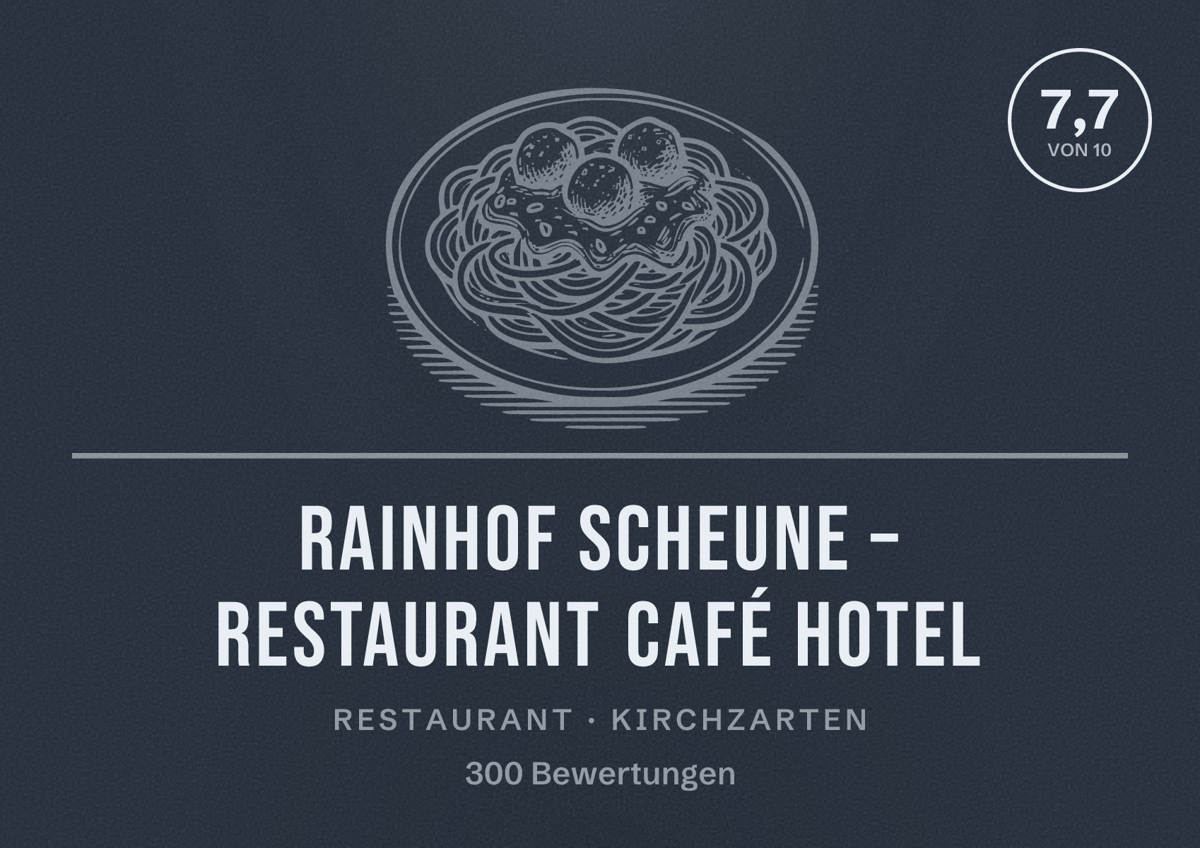 Illustriertes Poster von Rainhof Scheune – Restaurant Café Hotel, Restaurant in Kirchzarten: Bewertung 7,7 von 10 aus 300 Bewertungen