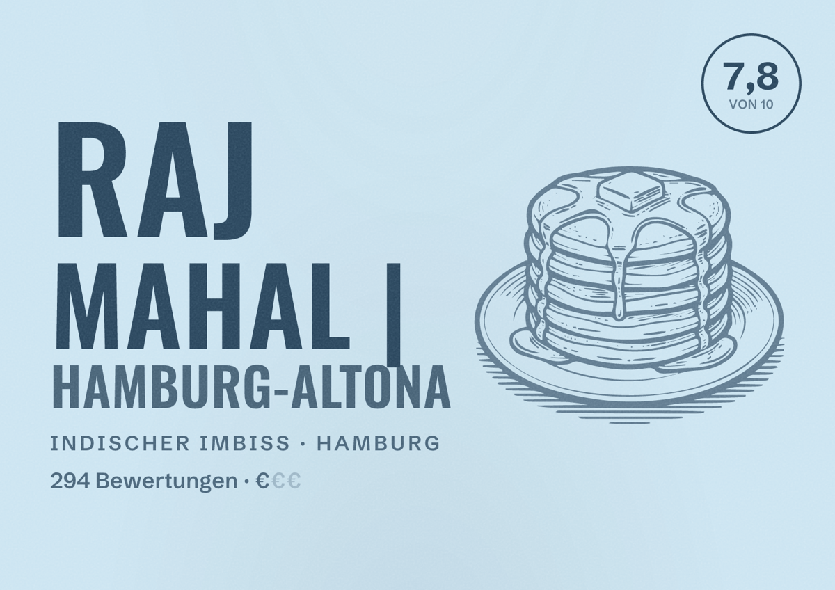 Illustriertes Poster von Raj Mahal | Hamburg-Altona, Indischer Imbiss in Hamburg: Bewertung 7,8 von 10 aus 294 Bewertungen, Preisniveau €