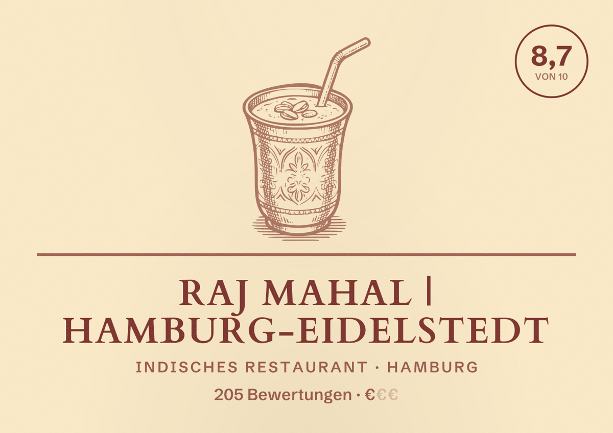 Illustriertes Poster von Raj Mahal | Hamburg-Eidelstedt, Indisches Restaurant in Hamburg: Bewertung 8,7 von 10 aus 205 Bewertungen, Preisniveau €