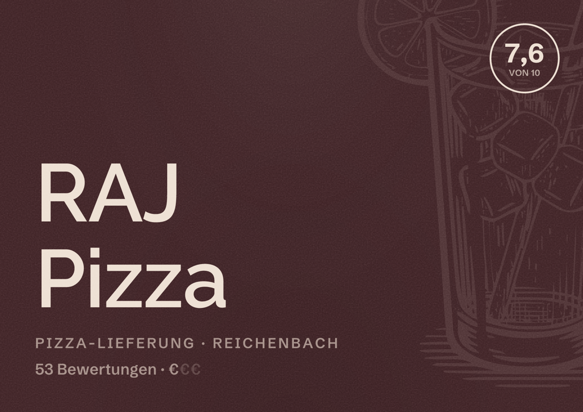 Illustriertes Poster von RAJ Pizza, Pizza-Lieferung in Reichenbach: Bewertung 7,6 von 10 aus 53 Bewertungen, Preisniveau €