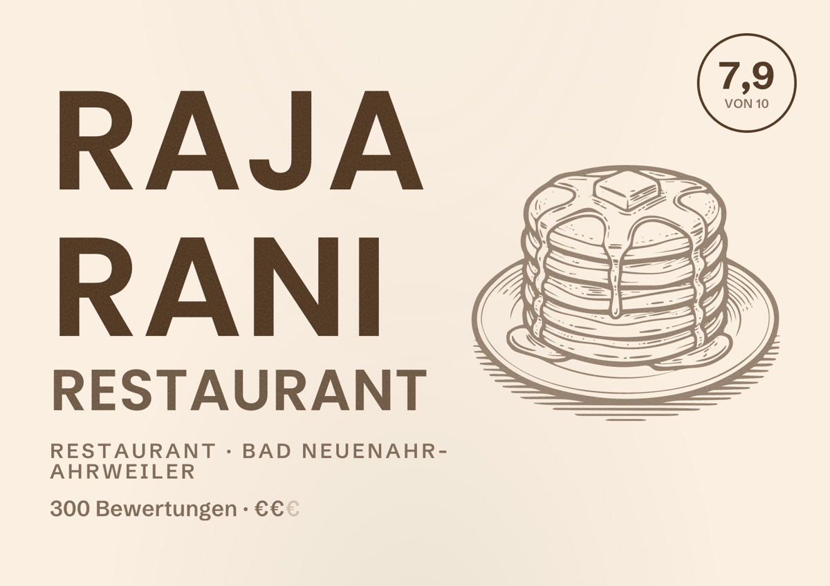 Illustriertes Poster von Raja Rani Restaurant, Restaurant in Bad Neuenahr-Ahrweiler: Bewertung 7,9 von 10 aus 300 Bewertungen, Preisniveau €€
