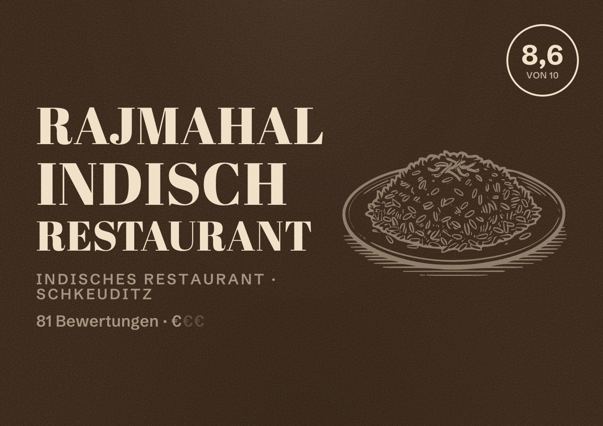 Illustriertes Poster von Rajmahal Indisch Restaurant, Indisches Restaurant in Schkeuditz: Bewertung 8,6 von 10 aus 81 Bewertungen, Preisniveau €