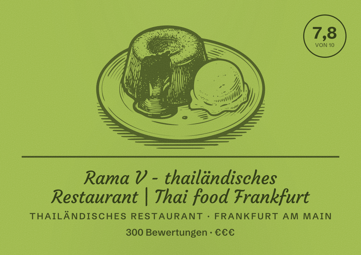 Illustriertes Poster von Rama V - thailändisches Restaurant | Thai food Frankfurt, Thailändisches Restaurant in Frankfurt am Main: Bewertung 7,8 von 10 aus 300 Bewertungen, Preisniveau €€€