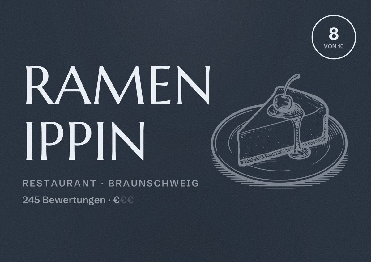 Illustriertes Poster von Ramen Ippin, Restaurant in Braunschweig: Bewertung 8 von 10 aus 245 Bewertungen, Preisniveau €