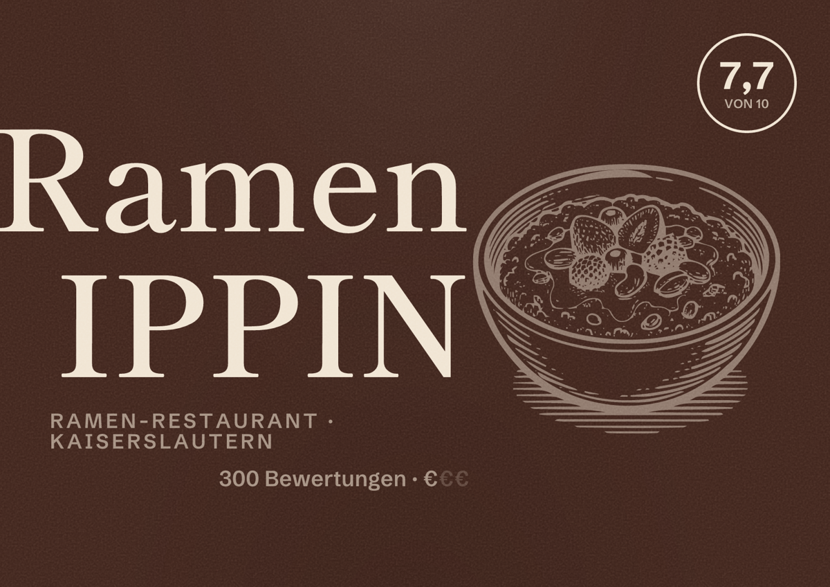 Illustriertes Poster von Ramen IPPIN, Ramen-Restaurant in Kaiserslautern: Bewertung 7,7 von 10 aus 300 Bewertungen, Preisniveau €