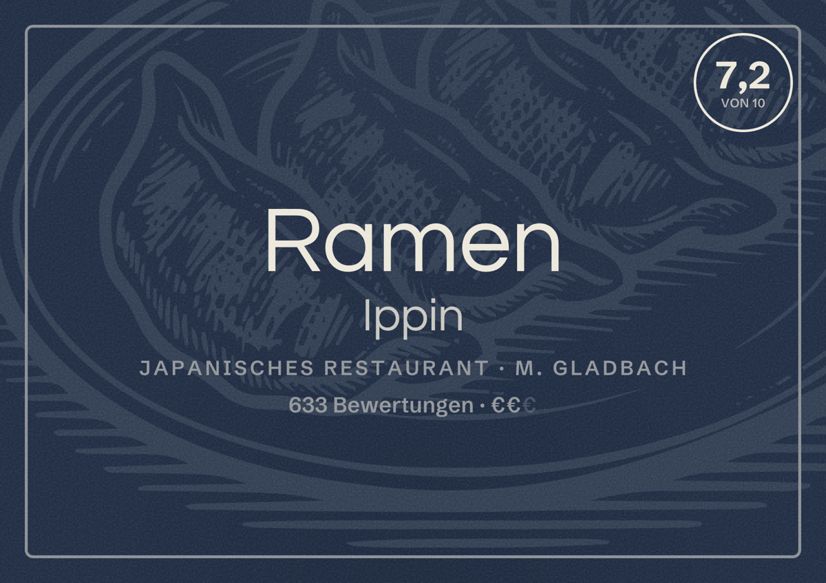 Illustriertes Poster von Ramen Ippin, Japanisches Restaurant in M. Gladbach: Bewertung 7,2 von 10 aus 633 Bewertungen, Preisniveau €€