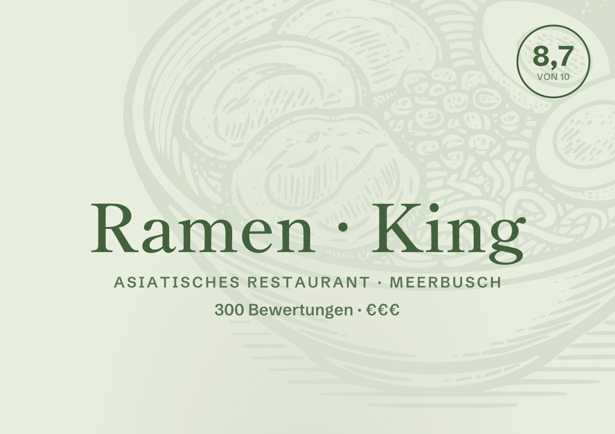 Illustriertes Poster von Ramen King, Asiatisches Restaurant in Meerbusch: Bewertung 8,7 von 10 aus 300 Bewertungen, Preisniveau €€€