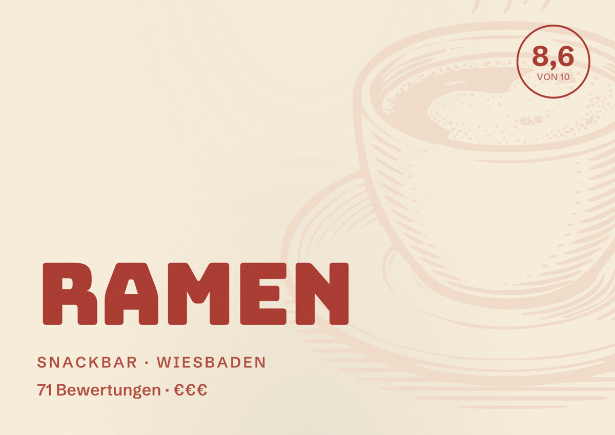 Illustriertes Poster von Ramen, Snackbar in Wiesbaden: Bewertung 8,6 von 10 aus 71 Bewertungen, Preisniveau €€€