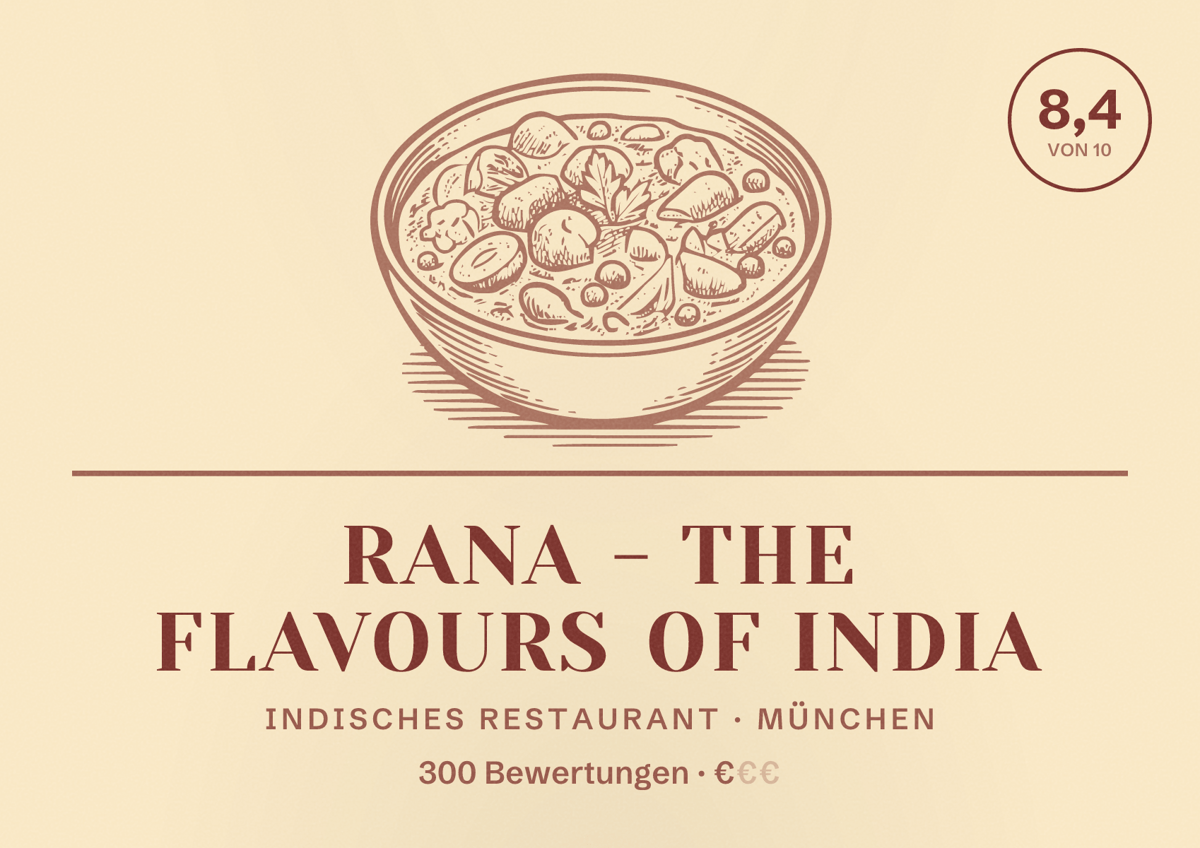 Illustriertes Poster von RANA - The Flavours of India, Indisches Restaurant in München: Bewertung 8,4 von 10 aus 300 Bewertungen, Preisniveau €
