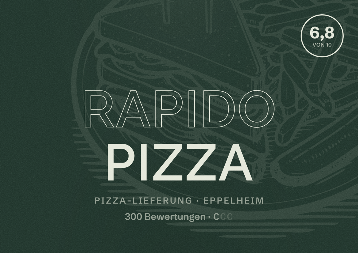 Illustriertes Poster von Rapido Pizza, Pizza-Lieferung in Eppelheim: Bewertung 6,8 von 10 aus 300 Bewertungen, Preisniveau €