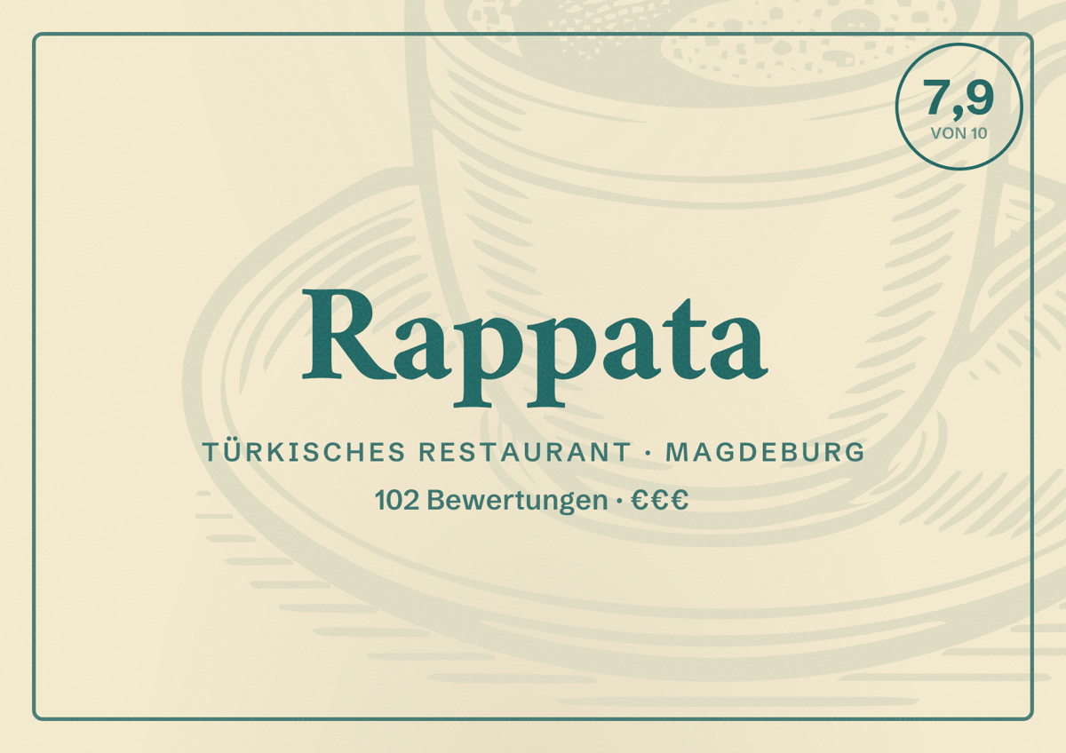 Illustriertes Poster von Rappata, Türkisches Restaurant in Magdeburg: Bewertung 7,9 von 10 aus 102 Bewertungen, Preisniveau €€€