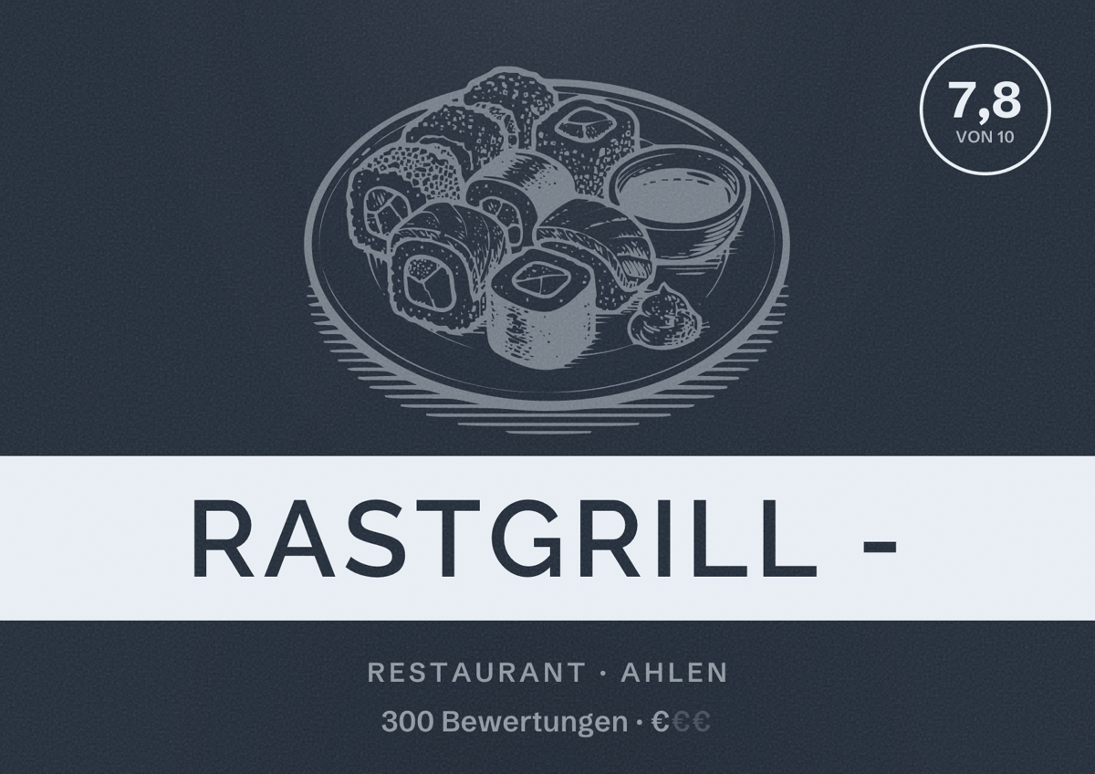 Illustriertes Poster von Rastgrill -, Restaurant in Ahlen: Bewertung 7,8 von 10 aus 300 Bewertungen, Preisniveau €