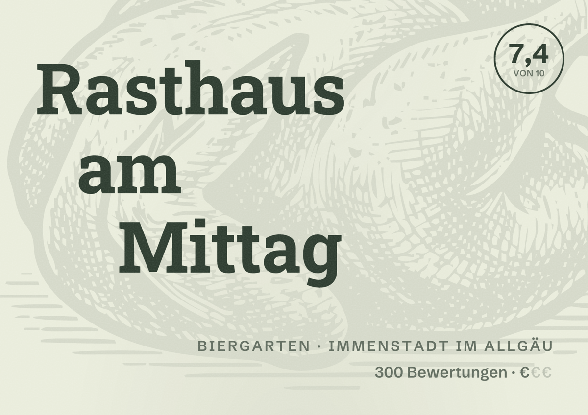 Illustriertes Poster von Rasthaus am Mittag, Biergarten in Immenstadt im Allgäu: Bewertung 7,4 von 10 aus 300 Bewertungen, Preisniveau €