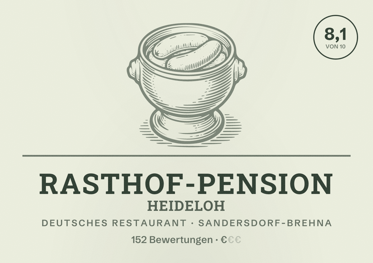 Illustriertes Poster von Rasthof-Pension Heideloh, Deutsches Restaurant in Sandersdorf-Brehna: Bewertung 8,1 von 10 aus 152 Bewertungen, Preisniveau €