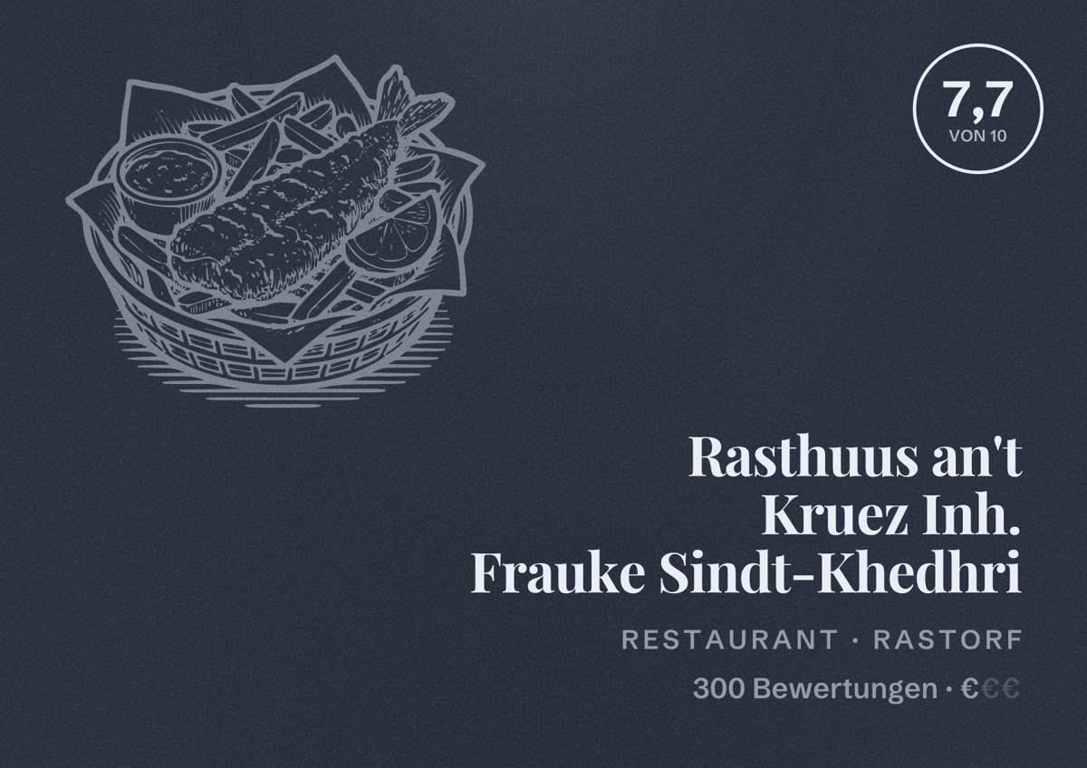 Illustriertes Poster von Rasthuus an't Kruez Inh. Frauke Sindt-Khedhri, Restaurant in Rastorf: Bewertung 7,7 von 10 aus 300 Bewertungen, Preisniveau €