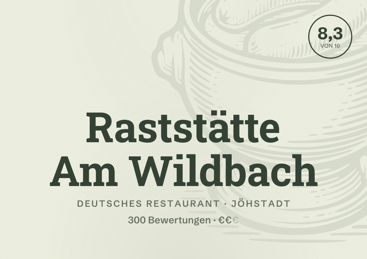 Illustriertes Poster von Raststätte Am Wildbach, Deutsches Restaurant in Jöhstadt: Bewertung 8,3 von 10 aus 300 Bewertungen, Preisniveau €€