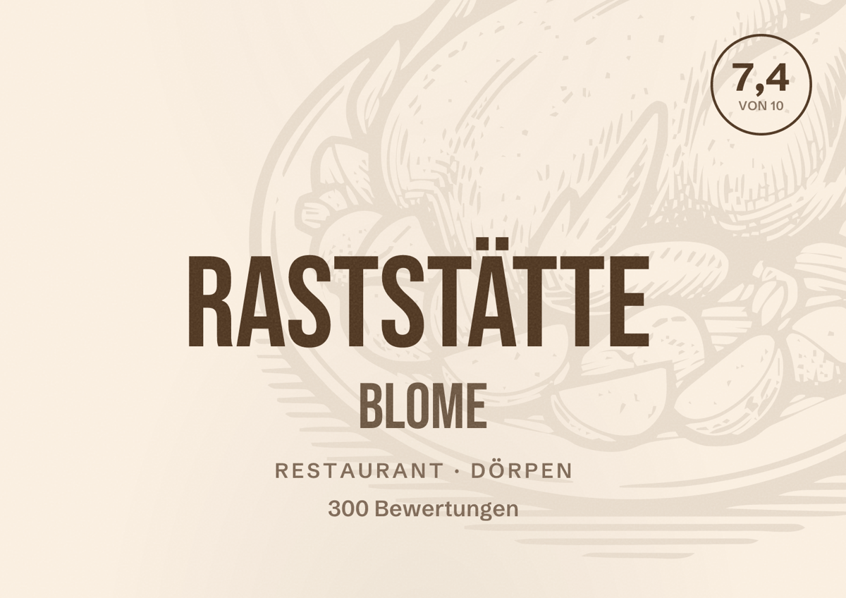 Illustriertes Poster von Raststätte Blome, Restaurant in Dörpen: Bewertung 7,4 von 10 aus 300 Bewertungen