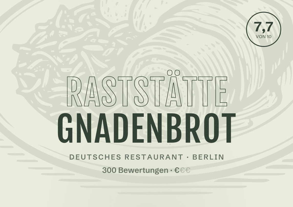 Illustriertes Poster von Raststätte Gnadenbrot, Deutsches Restaurant in Berlin: Bewertung 7,7 von 10 aus 300 Bewertungen, Preisniveau €
