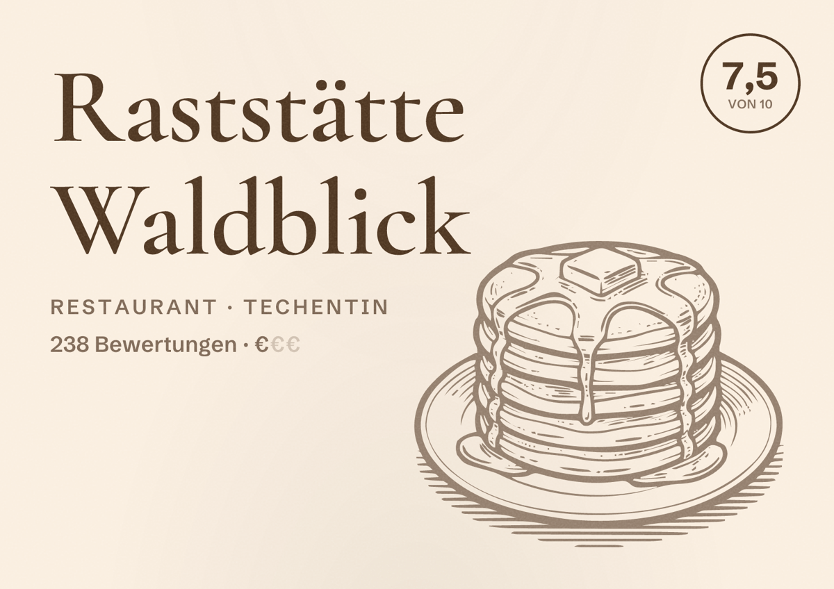 Illustriertes Poster von Raststätte Waldblick, Restaurant in Techentin: Bewertung 7,5 von 10 aus 238 Bewertungen, Preisniveau €