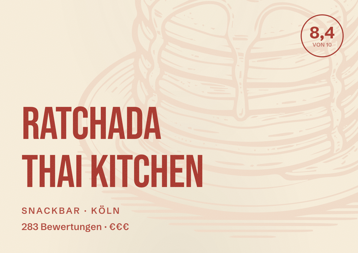 Illustriertes Poster von Ratchada Thai Kitchen, Snackbar in Köln: Bewertung 8,4 von 10 aus 283 Bewertungen, Preisniveau €€€