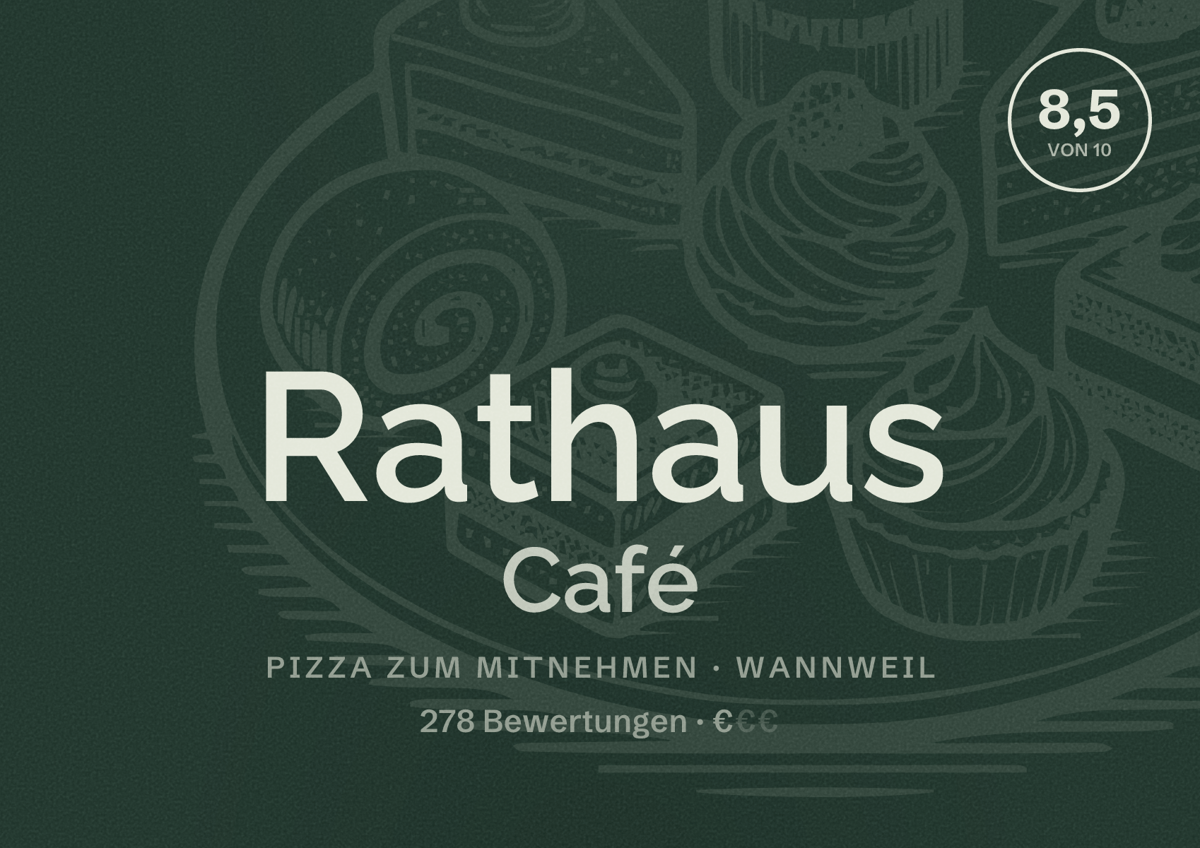 Illustriertes Poster von Rathaus Café, Pizza zum Mitnehmen in Wannweil: Bewertung 8,5 von 10 aus 278 Bewertungen, Preisniveau €