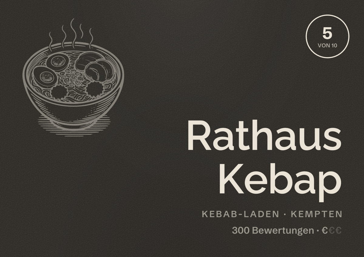 Illustriertes Poster von Rathaus Kebap, Kebab-Laden in Kempten: Bewertung 5 von 10 aus 300 Bewertungen, Preisniveau €