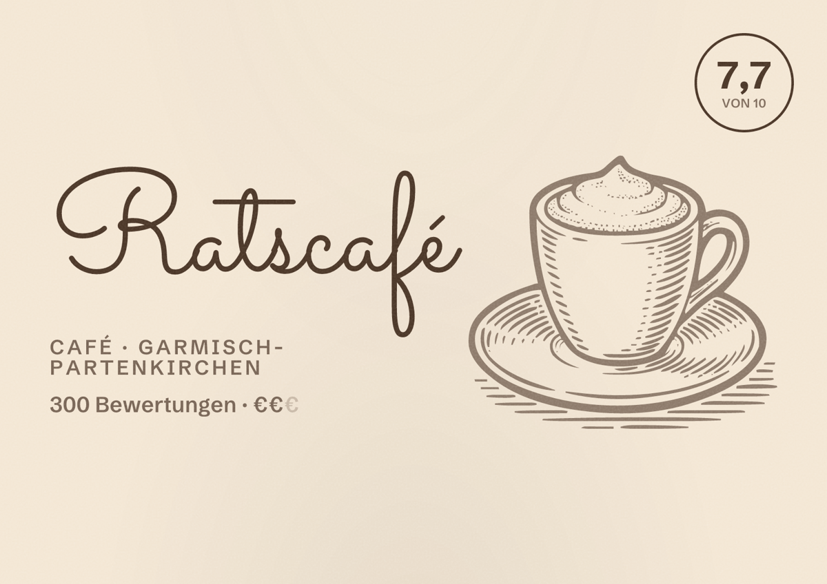 Illustriertes Poster von Ratscafé, Café in Garmisch-Partenkirchen: Bewertung 7,7 von 10 aus 300 Bewertungen, Preisniveau €€