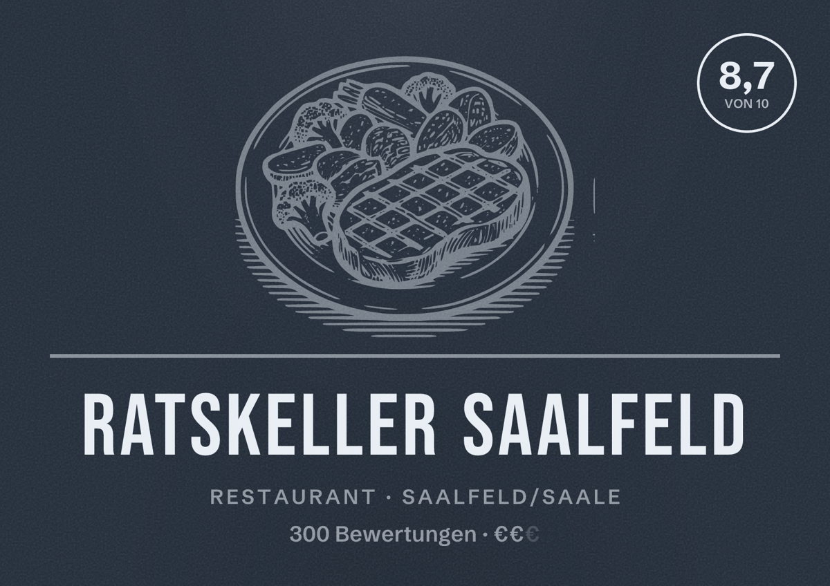 Illustriertes Poster von Ratskeller Saalfeld, Restaurant in Saalfeld/Saale: Bewertung 8,7 von 10 aus 300 Bewertungen, Preisniveau €€