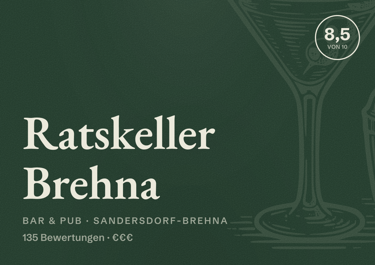 Illustriertes Poster von Ratskeller Brehna, Bar & Pub in Sandersdorf-Brehna: Bewertung 8,5 von 10 aus 135 Bewertungen, Preisniveau €€€
