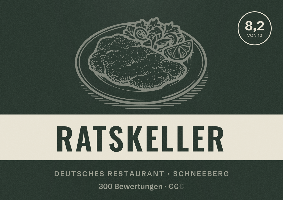 Illustriertes Poster von Ratskeller, Deutsches Restaurant in Schneeberg: Bewertung 8,2 von 10 aus 300 Bewertungen, Preisniveau €€