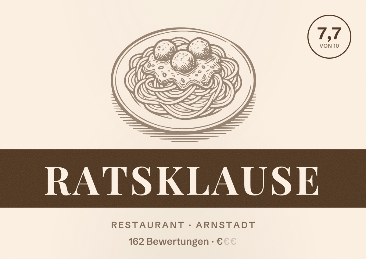 Illustriertes Poster von Ratsklause, Restaurant in Arnstadt: Bewertung 7,7 von 10 aus 162 Bewertungen, Preisniveau €