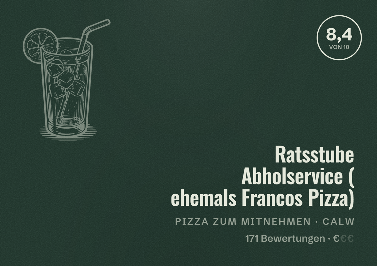 Illustriertes Poster von Ratsstube Abholservice ( ehemals Francos Pizza), Pizza zum Mitnehmen in Calw: Bewertung 8,4 von 10 aus 171 Bewertungen, Preisniveau €