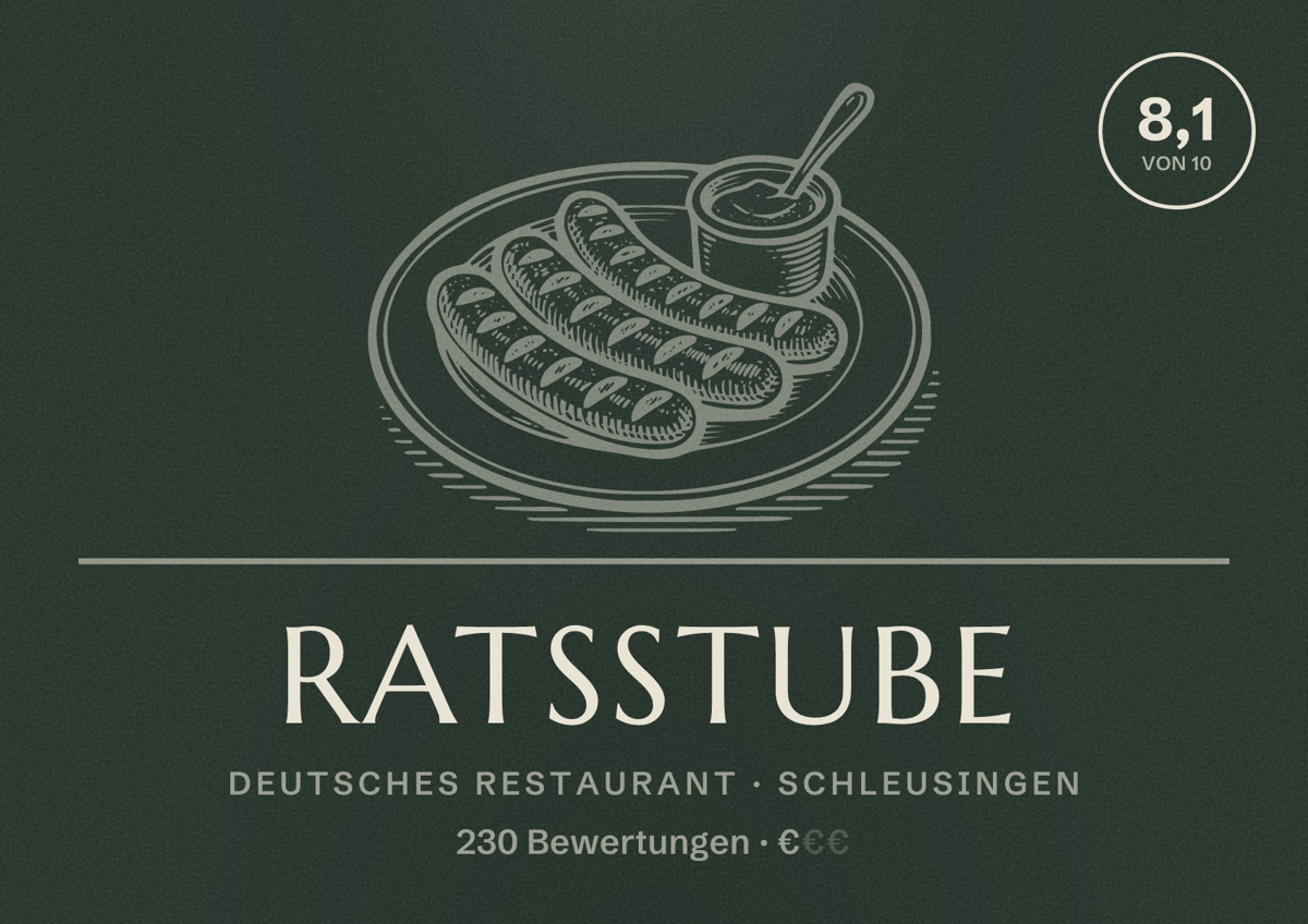 Illustriertes Poster von Ratsstube, Deutsches Restaurant in Schleusingen: Bewertung 8,1 von 10 aus 230 Bewertungen, Preisniveau €