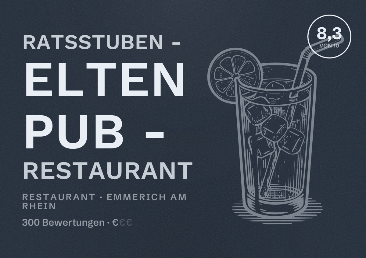 Illustriertes Poster von Ratsstuben - Elten Pub - Restaurant, Restaurant in Emmerich am Rhein: Bewertung 8,3 von 10 aus 300 Bewertungen, Preisniveau €