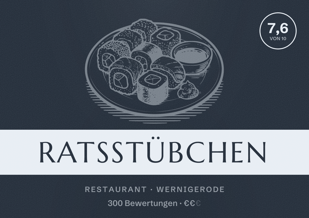 Illustriertes Poster von Ratsstübchen, Restaurant in Wernigerode: Bewertung 7,6 von 10 aus 300 Bewertungen, Preisniveau €€