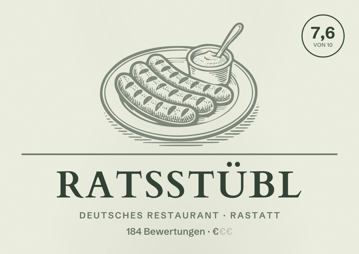 Illustriertes Poster von Ratsstübl, Deutsches Restaurant in Rastatt: Bewertung 7,6 von 10 aus 184 Bewertungen, Preisniveau €