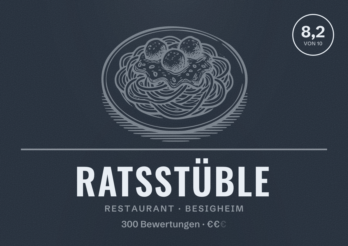 Illustriertes Poster von Ratsstüble, Restaurant in Besigheim: Bewertung 8,2 von 10 aus 300 Bewertungen, Preisniveau €€