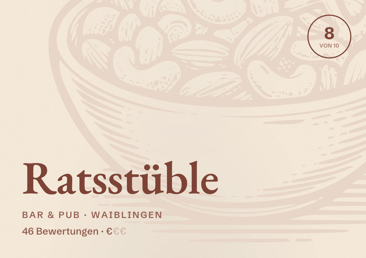 Illustriertes Poster von Ratsstüble, Bar & Pub in Waiblingen: Bewertung 8 von 10 aus 46 Bewertungen, Preisniveau €