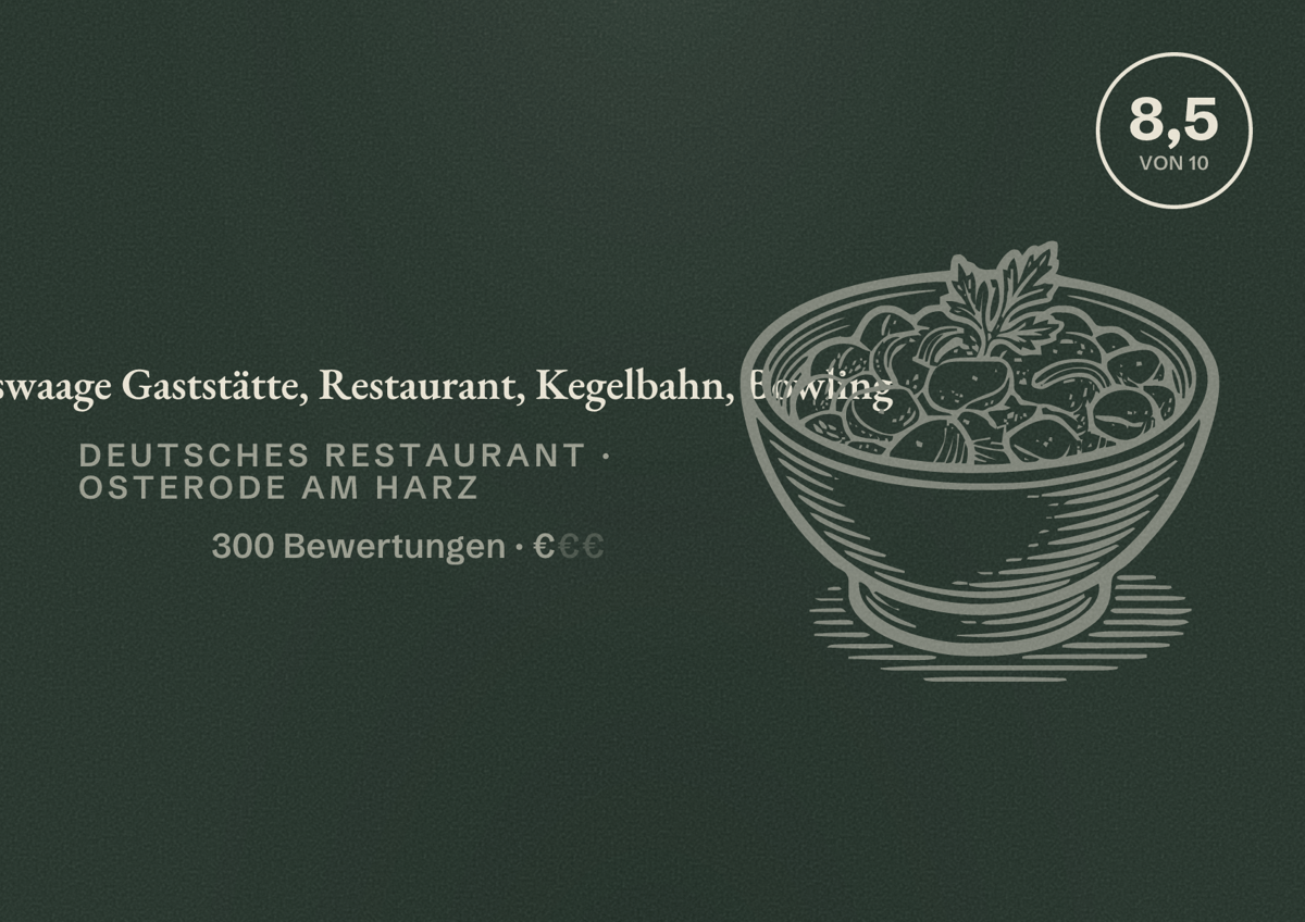 Illustriertes Poster von Ratswaage Gaststätte, Restaurant, Kegelbahn, Bowling, Deutsches Restaurant in Osterode am Harz: Bewertung 8,5 von 10 aus 300 Bewertungen, Preisniveau €