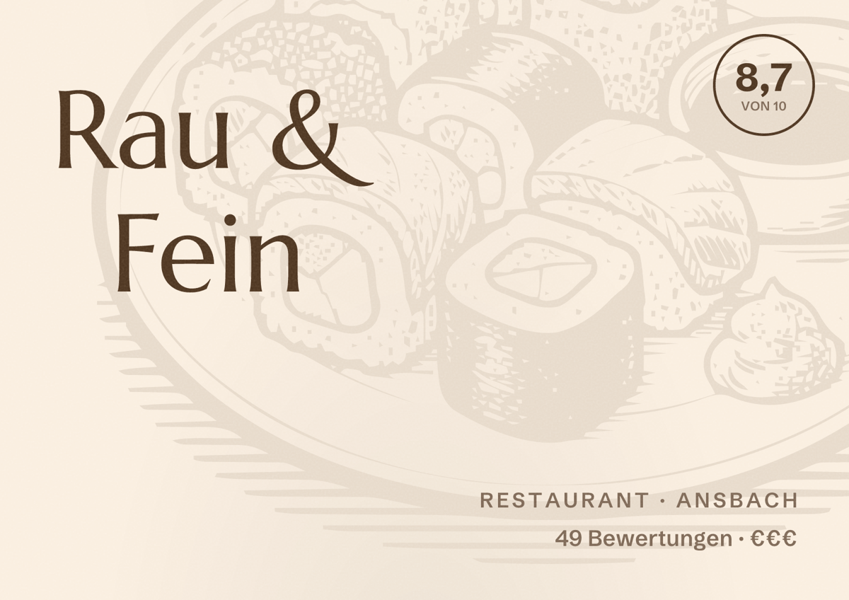 Illustriertes Poster von Rau & Fein, Restaurant in Ansbach: Bewertung 8,7 von 10 aus 49 Bewertungen, Preisniveau €€€