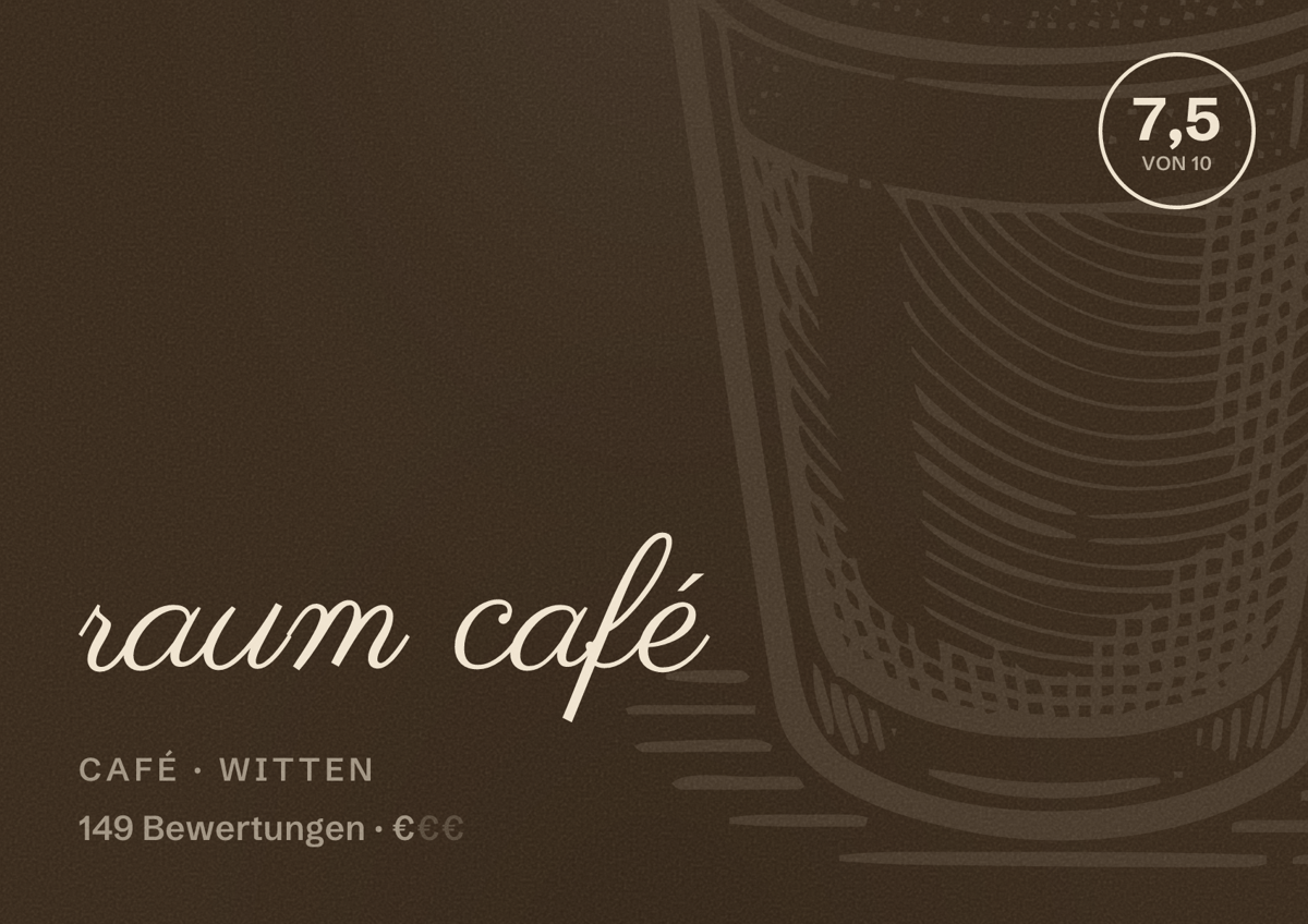 Illustriertes Poster von raum café, Café in Witten: Bewertung 7,5 von 10 aus 149 Bewertungen, Preisniveau €