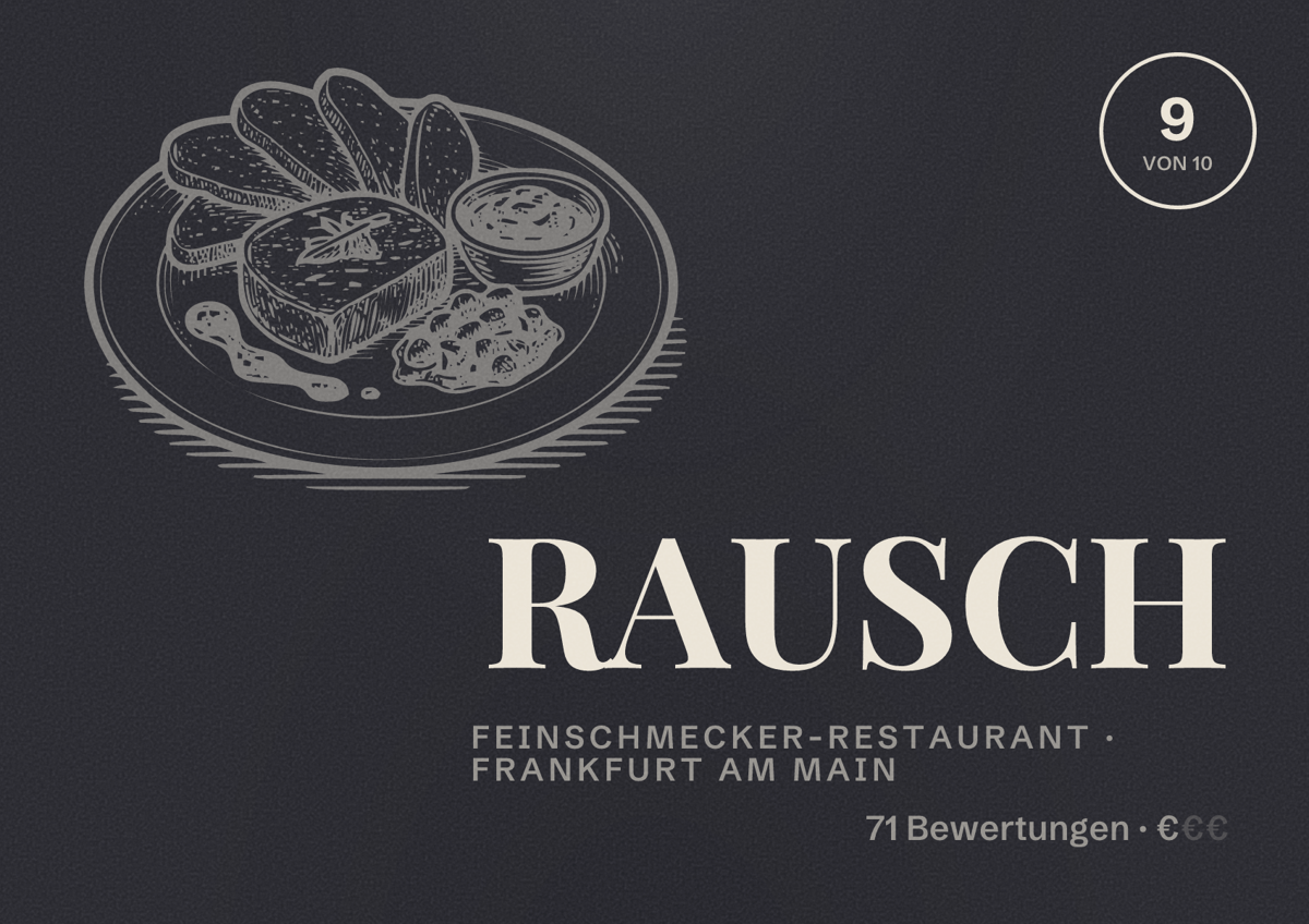 Illustriertes Poster von RAUSCH, Feinschmecker-Restaurant in Frankfurt am Main: Bewertung 9,0 von 10 aus 71 Bewertungen, Preisniveau €