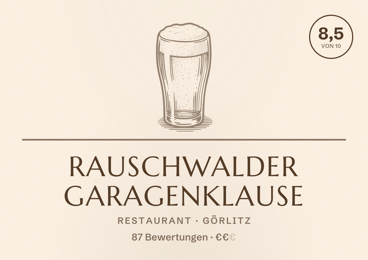 Illustriertes Poster von Rauschwalder Garagenklause, Restaurant in Görlitz: Bewertung 8,5 von 10 aus 87 Bewertungen, Preisniveau €€